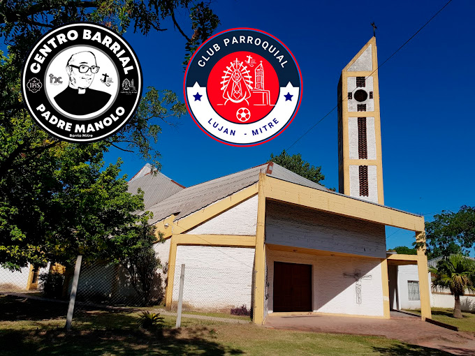 Sumate a las actividades de la Capilla Ns de Luján y el Centro Barrial Padre Manolo